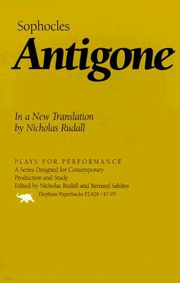 Antigone: In a New Translation by Nicholas Rudall