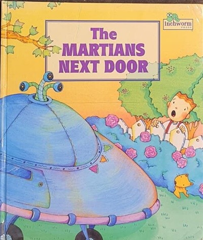 The Martians Next Door Hardcover