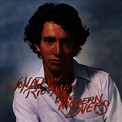 Jonathan Richman — Jonathan Richman & The Modern Lovers (Remasterd) 앨범 커버