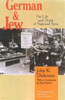 German and Jew: The Life and Death of Sigmund Stein