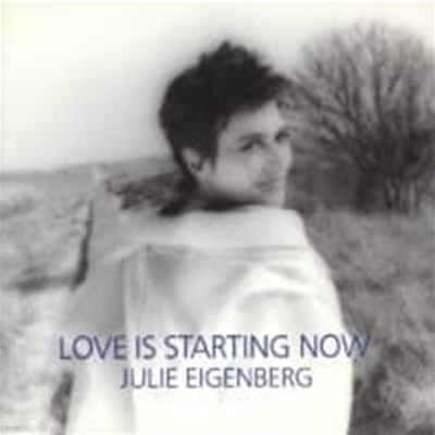 Julie Eigenberg / Love Is Starting Now