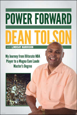 Power Forward: My Journey from Illiterate NBA Player to a Magna Cum Laude Master's Degree