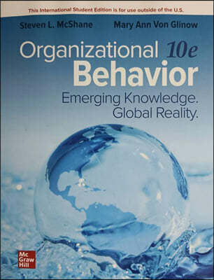 Organizational Behavior: Emerging Knowledge. Global Reality ISE