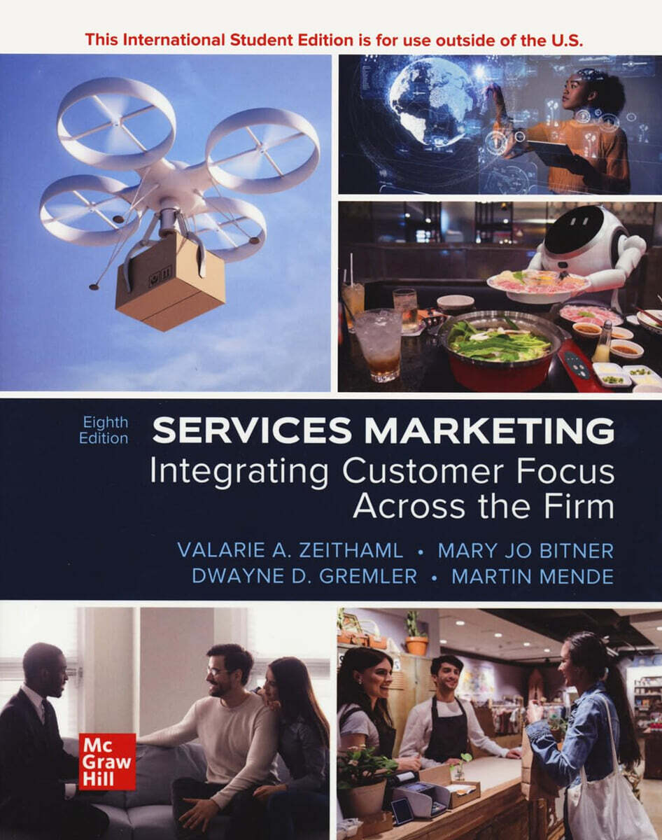 Services Marketing: Integrating Customer Focus Across the Firm ISE