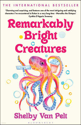 The Remarkably Bright Creatures