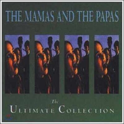 The Mamas & The Papas - The Ultimate Collection