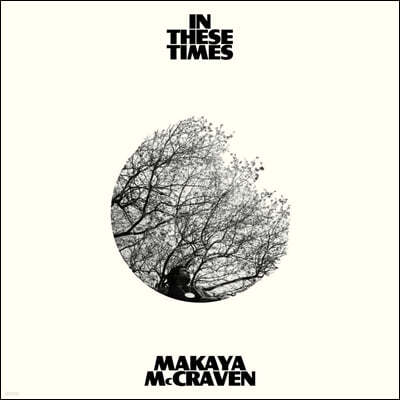 Makaya McCraven (ī ũ) - In These Times [LP] 