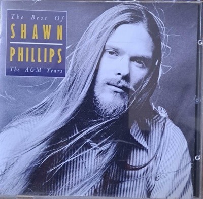 SHAWN PHILLIPS/The Best Of The A&M Years