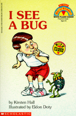 I See a Bug (My First Hello Reader : With Flash Cards)