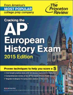 The Princeton Review Cracking the AP European History Exam 2015