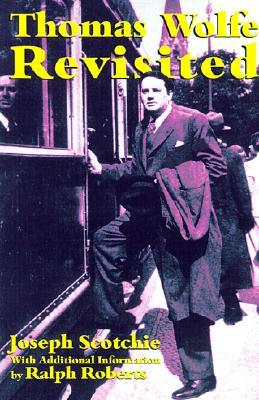 Thomas Wolfe Revisited