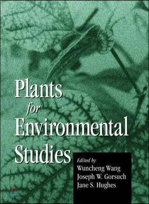 Plants for Environmental Studies