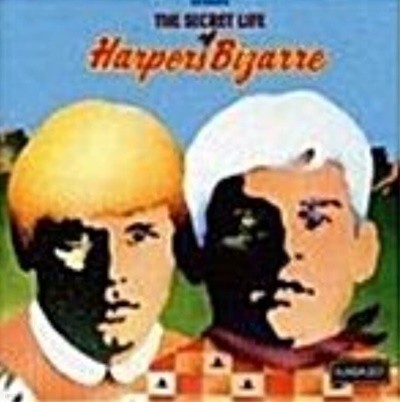 Harpers Bizarre/The Secret Life of Harpers Bizarre