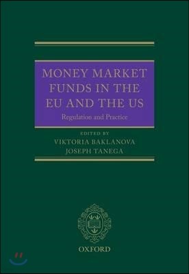 Money Market Funds in the EU and the US