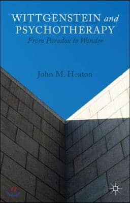 Wittgenstein and Psychotherapy: From Paradox to Wonder