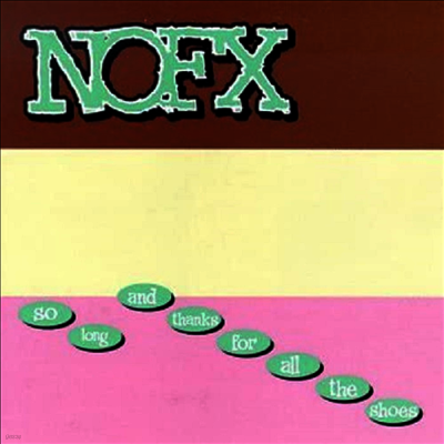 NOFX — So Long And Thanks For All The Shoes 앨범 커버