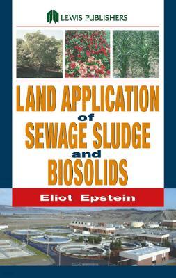 Land Application of Sewage Sludge and Biosolids