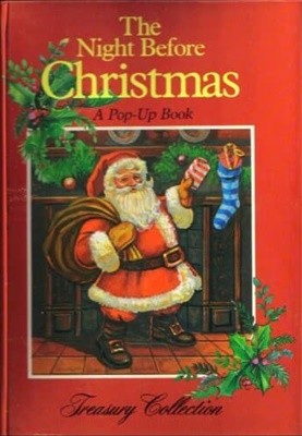 The Night Before Christmas: A Pop-up Book (Treasury Collection) Hardcover ? January 1, 1989