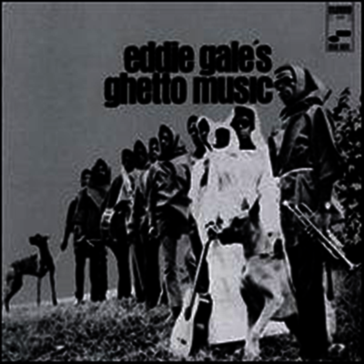 Eddie Gale — Eddie Gale's Ghetto Music 앨범 커버