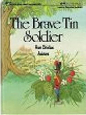 The Brave Tin Soldier