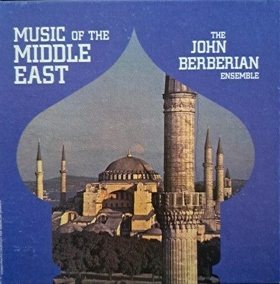 John Berberian Ensemble - The Music Of The Middle East