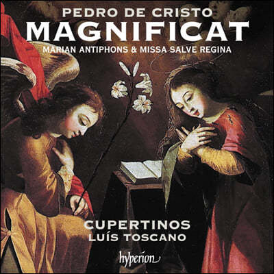 Luis Toscano 페드로 데 크리스토: 마니피카트 (Pedro De Cristo: Magnificat, Marian Antiphons & Missa Salve Regina)