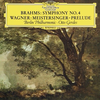 Otto Gerdes / Berlin Philharmonic - 오토 게르데스 / 브람스 - 교향곡 4번 & 바그너 - 뉘른베르크의 마이스터징거 서곡 (Brahms: Symphonie Nr. 4 Op. 98 / Wagner: Meistersinger - Prelude) (CD)
