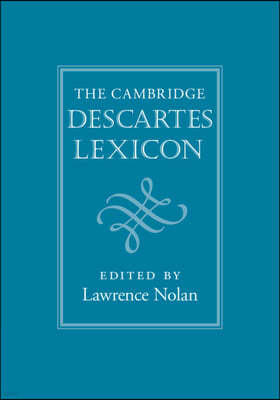 The Cambridge Descartes Lexicon