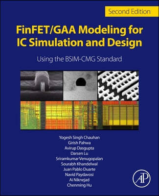 Finfet/Gaa Modeling for IC Simulation and Design: Using the Bsim-Cmg Standard