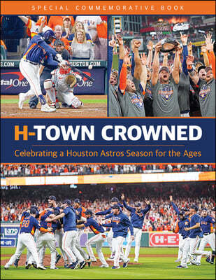 H-Town Crowned