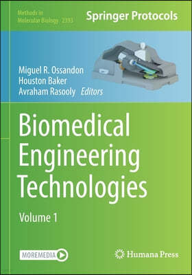 Biomedical Engineering Technologies: Volume 1