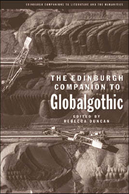 The Edinburgh Companion to Globalgothic