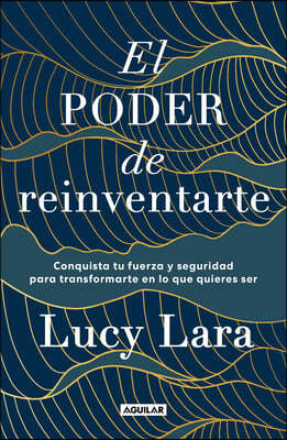 El Poder de Reinventarte / The Power to Reinvent Yourself