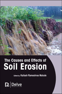 Delve Publishing The Causes and Effects of Soil Erosion