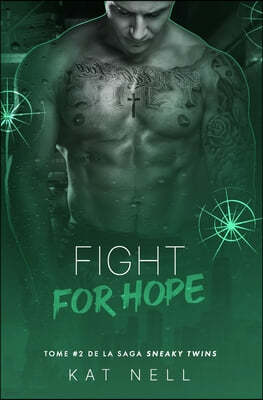 Fight for Hope: Saga Sneaky Twins