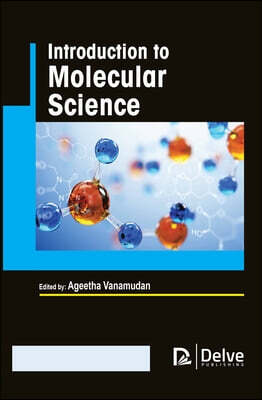 Delve Publishing Introduction to Molecular Science