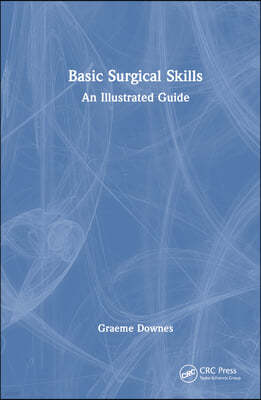 Basic Surgical Skills