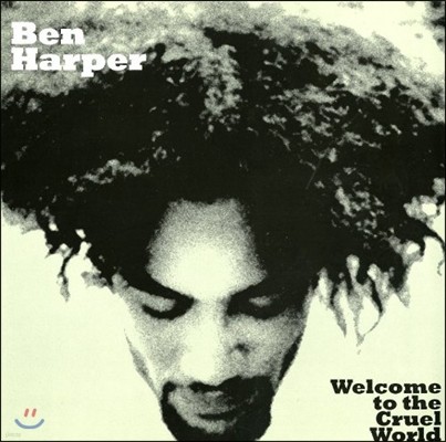 Ben Harper — Welcome To The Cruel World 앨범 커버
