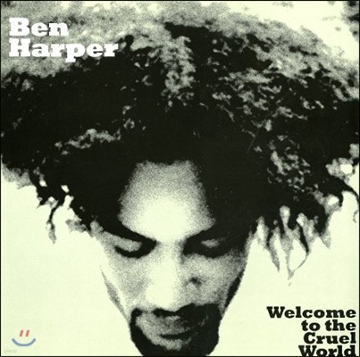 Ben Harper ( ) - Welcome To The Cruel World [LP]