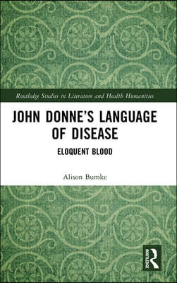 John Donne’s Language of Disease