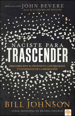 Naciste Para Trascender / Born for Significance