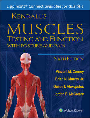 Kendall's Muscles: Testing and Function with Posture and Pain 6e Lippincott Connect Standalone Digital Access Card