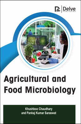 Delve Publishing Agricultural and Food Microbiology