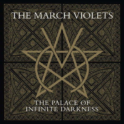 March Violets - Palace Of Infinite Darkness