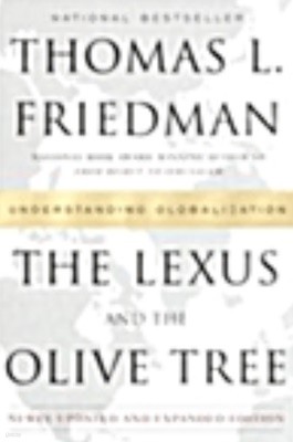 Lexus and the Olive Tree (Paperback)  Understanding Globalization 토머스 L. 프리드먼 (지은이)   Anchor   2000-04-01