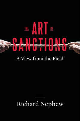 The Art of Sanctions: A View from the Field