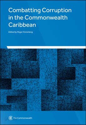 Combatting Corruption in the Commonwealth Caribbean