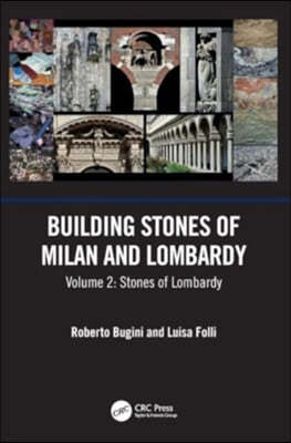 Building Stones of Milan and Lombardy