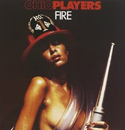 오하이오 플레이어스 (Ohio Players) - Fire (US발매)