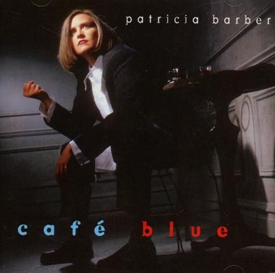 파트리샤 바버 (Patricia Barber) - Cafe Blue (EU발매)